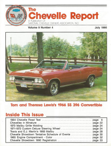 THE CHEVELLE REPORT 1990 JULY - '65 ENGINEBAY COLORS,'66 SS396 DROPTOP,'64 TEST